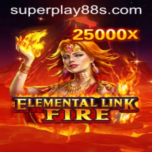 Explore the Thrilling World of ElementalLinkFire: An Epic Adventure with SuperPlay88