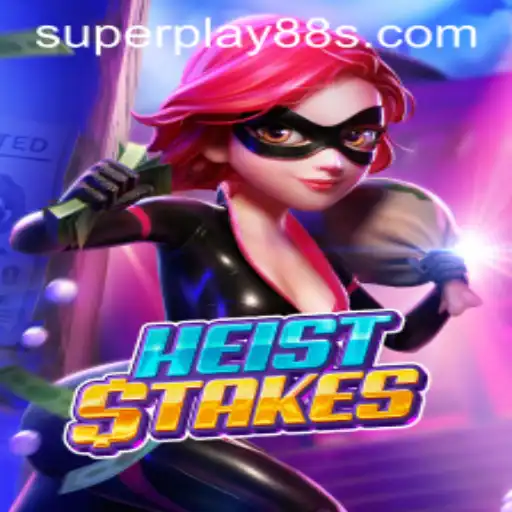 Unveiling HeistStakes: A Thrilling Casino Adventure with SuperPlay88