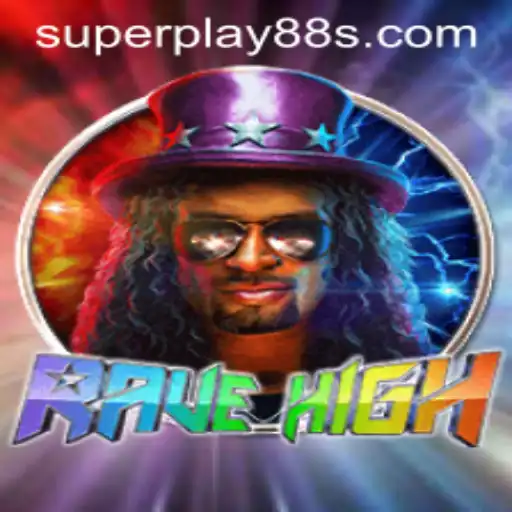 Exploring RaveHigh: The Innovative Gaming Sensation by SuperPlay88