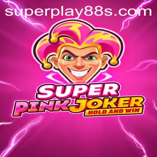 Explore the Thrilling World of SuperPinkJoker and Unravel the Exciting Gameplay of SuperPlay88
